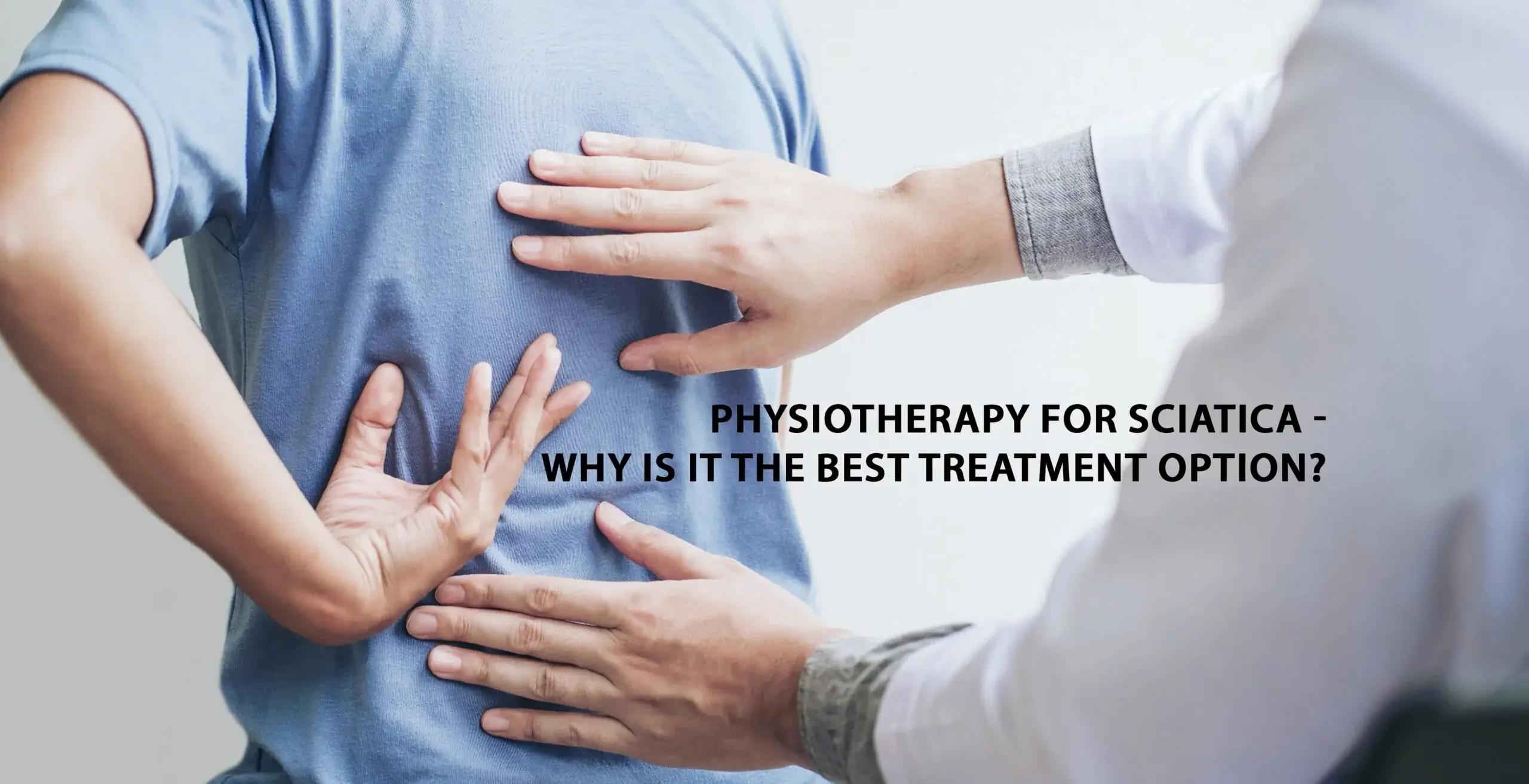 https://www.miracleshealth.com/assets/blog/assets/uploads/blog/Physiotherapy for sciatica - Why is it the best treatment option