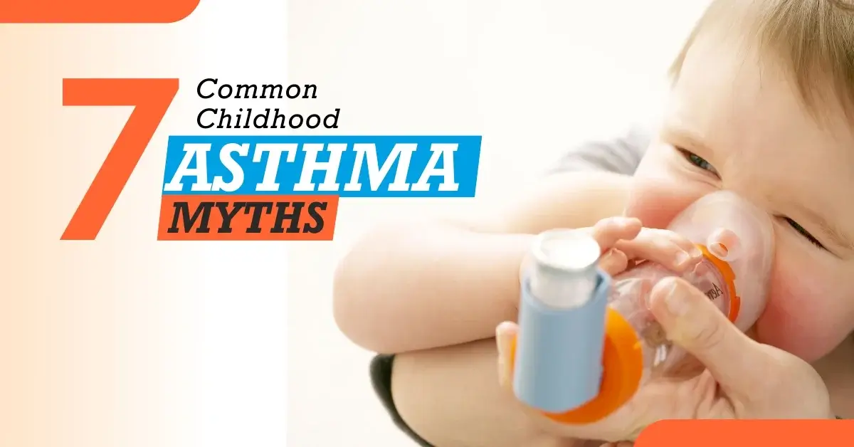 https://www.miracleshealth.com/assets/blog/assets/uploads/blog/SEVEN COMMON CHILDHOOD ASTHMA MYTHS