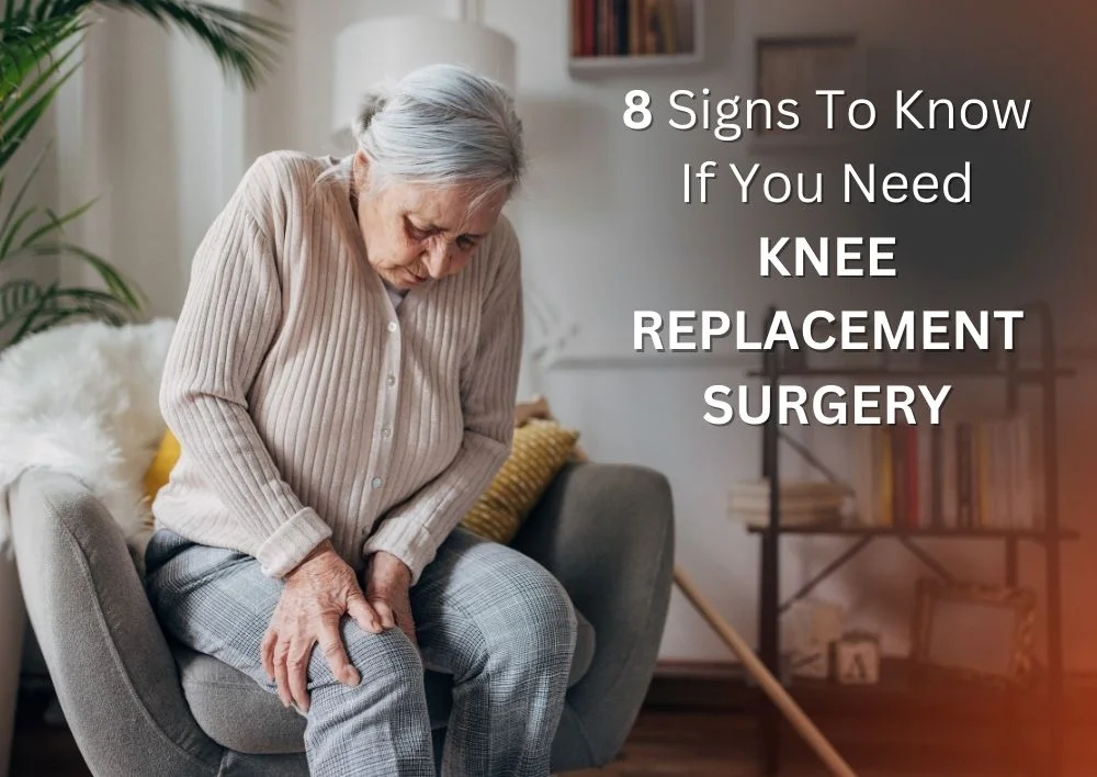 https://www.miracleshealth.com/assets/blog/assets/uploads/blog/8 Signs To Know If You Need Knee Replacement Surgery