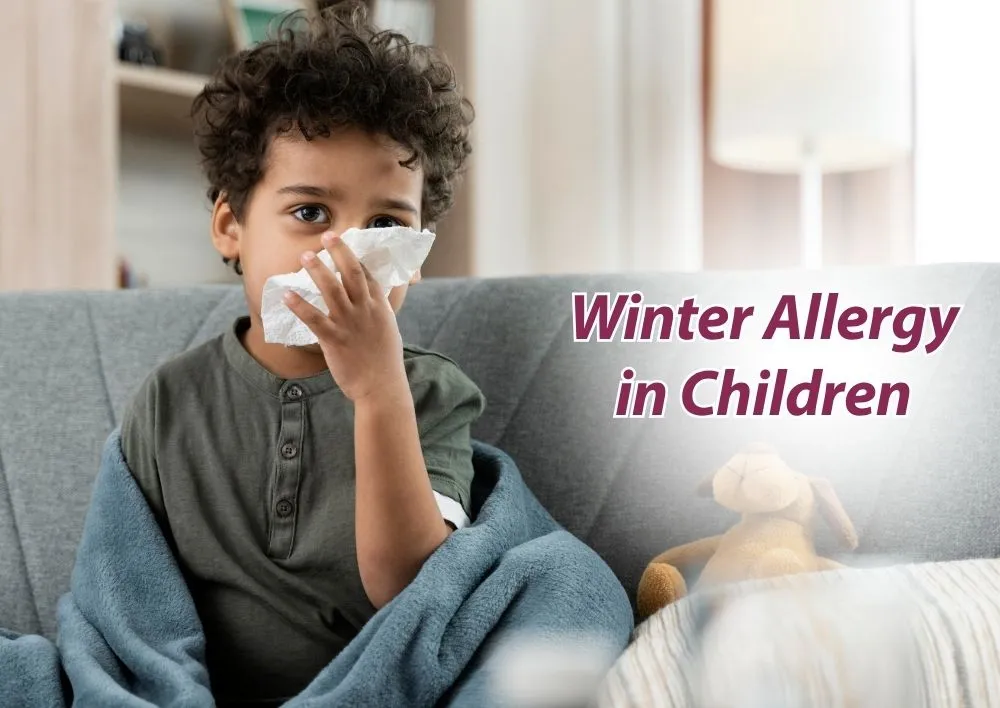 5 Ways to Protect Your Child from Winter Allergies Every Parent Should Know