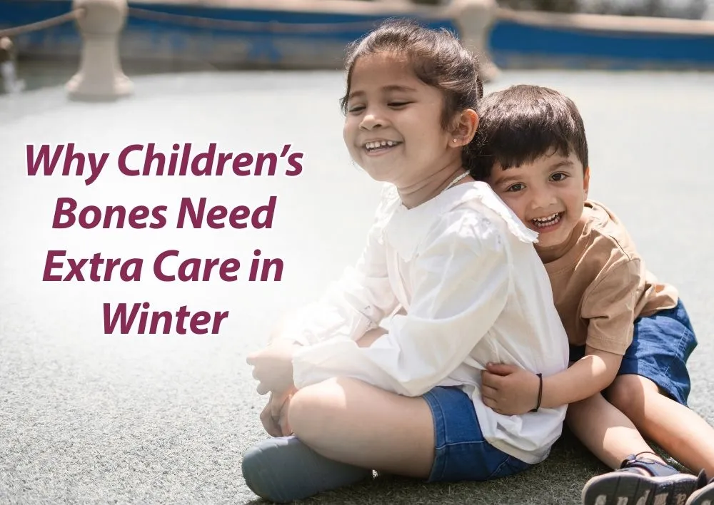 Why Children’s Bones Need Extra Care in Winter, Pediatrician Explains