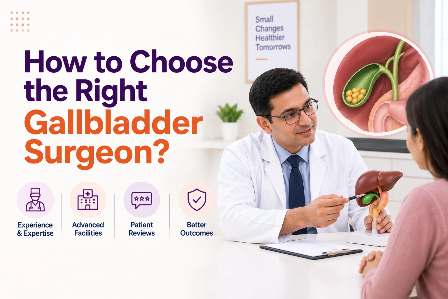 How Do I Choose the Best Surgeon for Gallbladder Surgery?